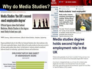 Why do Media Studies?
 