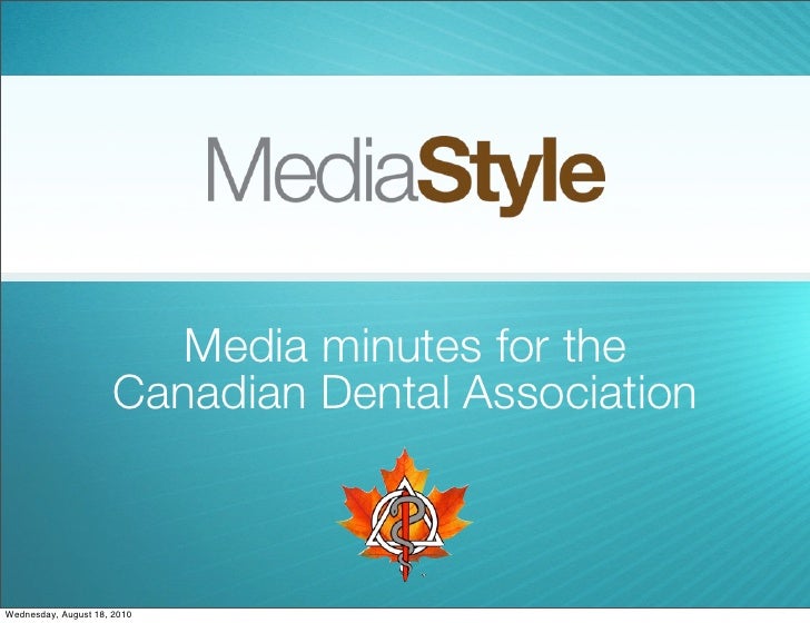 Media Day Minutes for the Canadian Dental Association