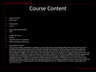 St Mary’s Sixth Form & Leadership Centre



                                   Course Content
•     Type of course
•     A...