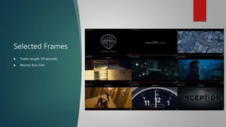 Selected Frames
 Trailer length: 59 seconds
 Warner Bros Film
 