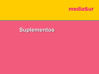 Visión Global de los Medios