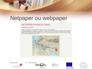 Netpaper ou webpaper
 