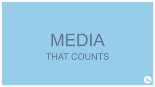 DATA
&
PERSONNALISATION
MEDIA
THAT COUNTS
 