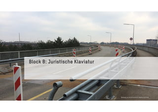 Block B: Juristische Klaviatur
Bildquelle:Jan NicolaiHennemann, Akademievon Hertel
 