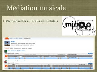 Médiation musicale Micro-tournées musicales en médiabus 