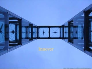 Innover photo CC pa-nc http://www.flickr.com/photos/puroguro/ 