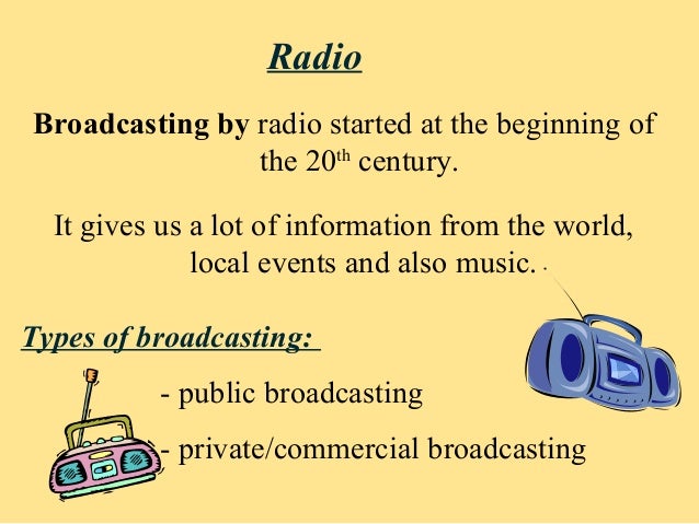 Media - press, radio, television