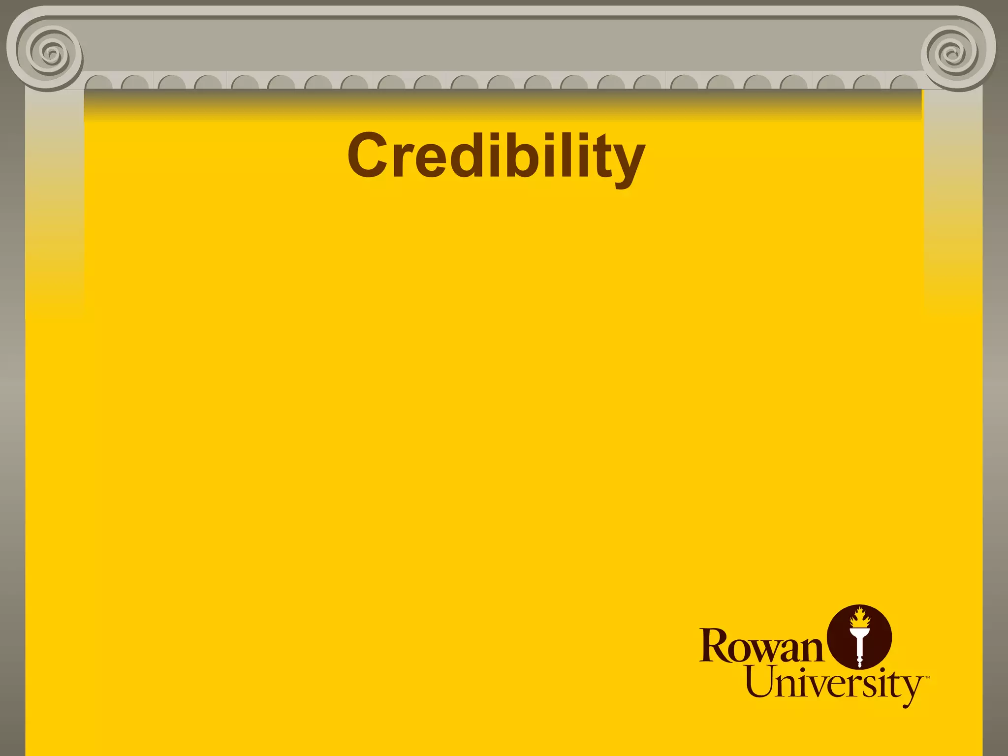 Credibility
 