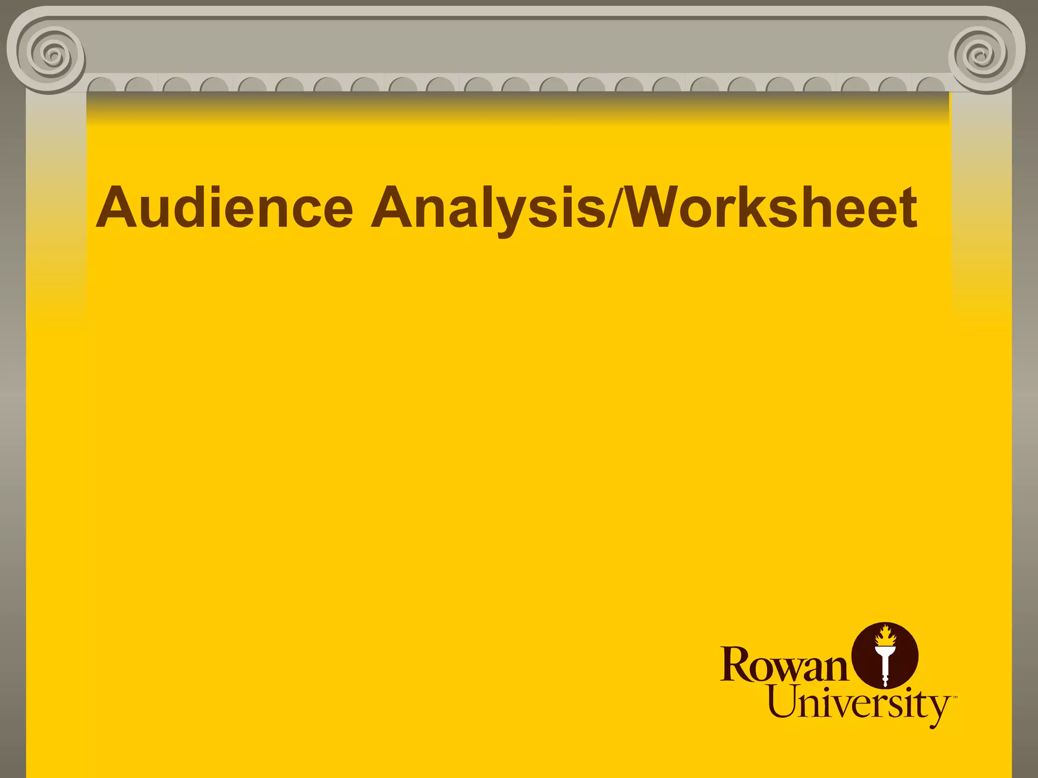 Audience Analysis/Worksheet
 