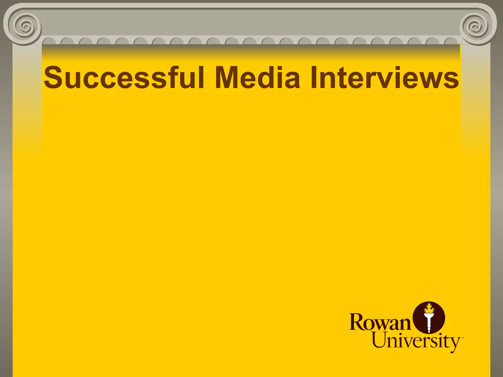 Successful Media Interviews
 
