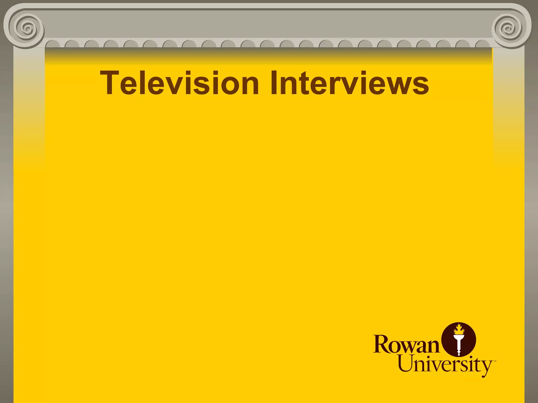 Television Interviews
 