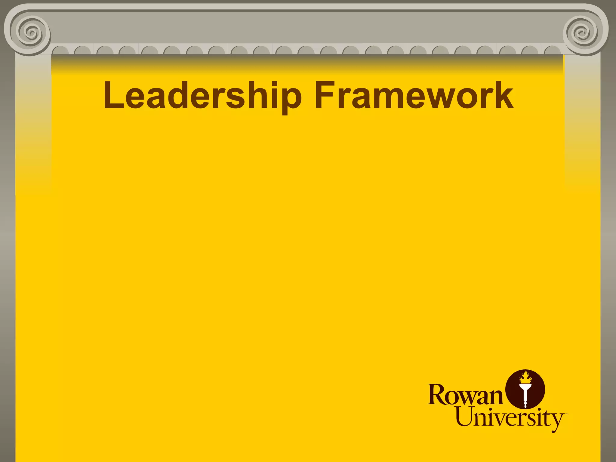 Leadership Framework
 