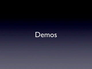 Demos
 