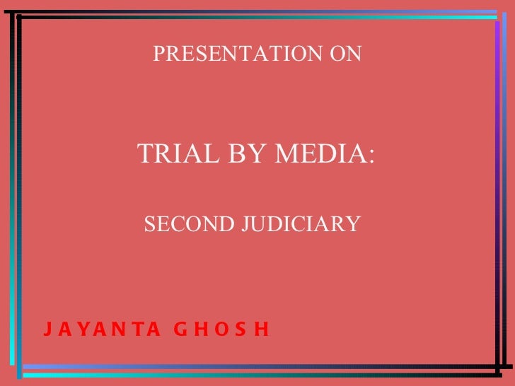 Media trial