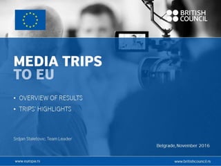 Media Trips to EU (November 2016)