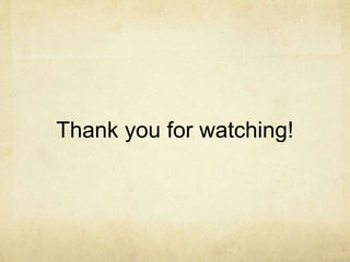 Thank you for watching!
 