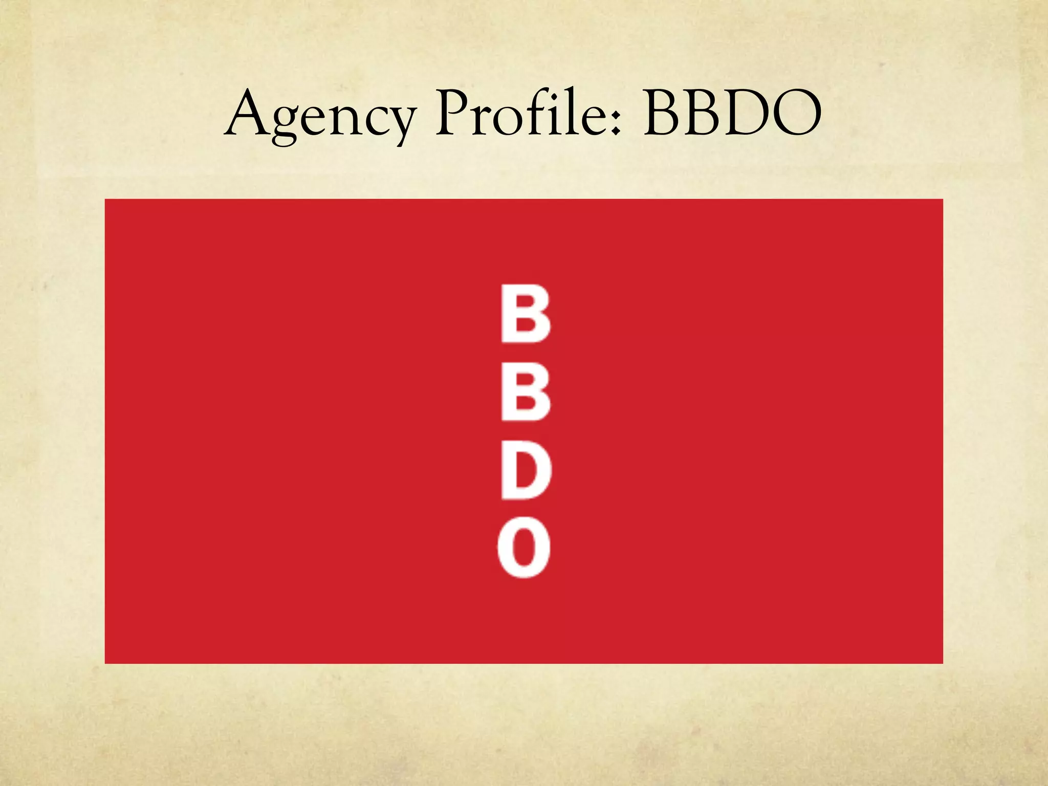 Agency Profile: BBDO
 