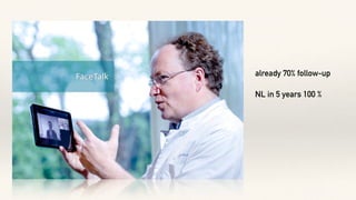 already 70% follow-up
NL in 5 years 100 %
 