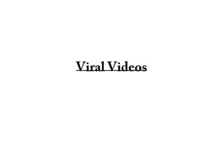 Viral Videos  