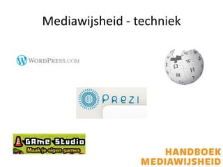 Mediawijsheid - techniek
 