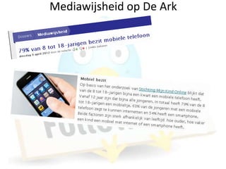 Mediawijsheid op De Ark
 