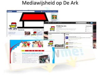 Mediawijsheid op De Ark
 