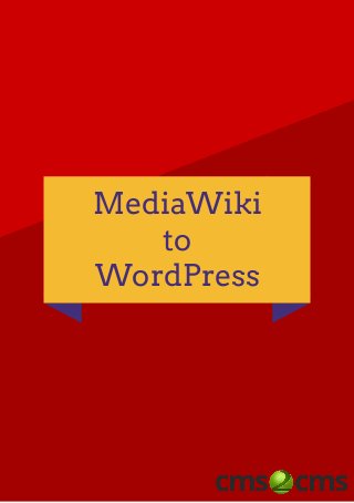 MediaWiki
to
WordPress
 
