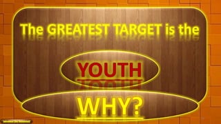 The GREATEST TARGET is the
10
 