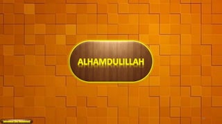 ALHAMDULILLAH
58
 
