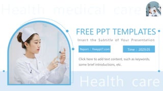 FREE PPT TEMPLATES
Inser t the Subtitle of Your Presentation
Report ：freeppt7.com Time ：2029.05
Click here to add text content, such as keywords,
some brief introductions, etc.
 