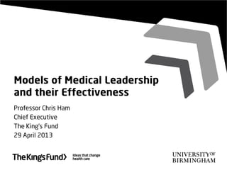 Models of medical leadership and their effectiveness