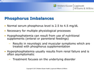 Phosphorus Normal Range Medical-Surgical Nursing I Student Chapter 3-4.ppt