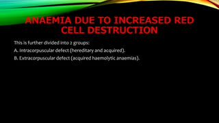 Intracorpuscular Defect Deficiency anemias | PPTX