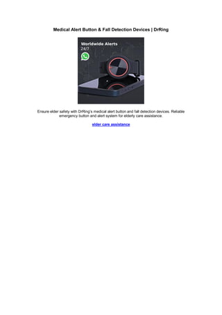 Medical Alert Button & Fall Detection Devices | DrRing | PDF