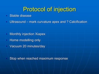 Xiapex Injection Medical and Non-surgical Treatment of Peyronie's Disease | PDF