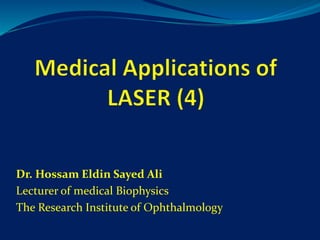 Dr. Hossam Eldin Sayed Ali
Lecturer of medical Biophysics
The Research Institute of Ophthalmology
 