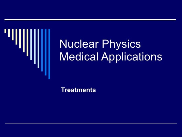 Medical applications of nuclear physics
