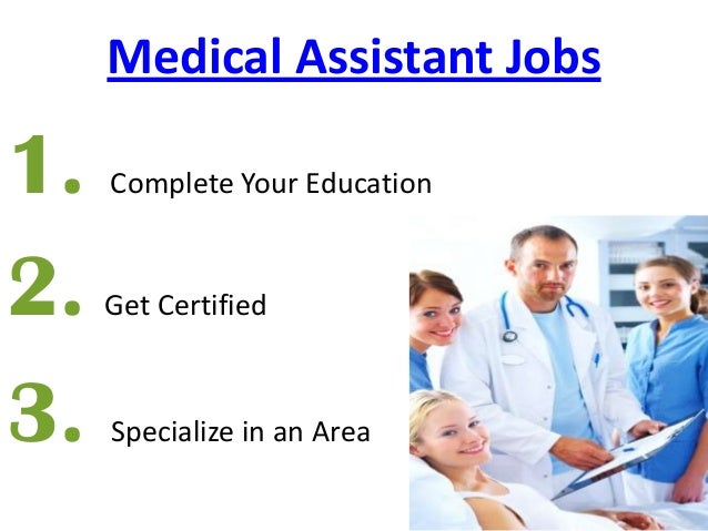 medical assistant how to become a medical assistant certified medical assistant jobs