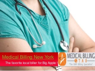 Medical Billing New York
 The favorite local biller for Big Apple !
 