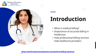 Medical Billing Services by Perform Practice Solutions | PPTX
