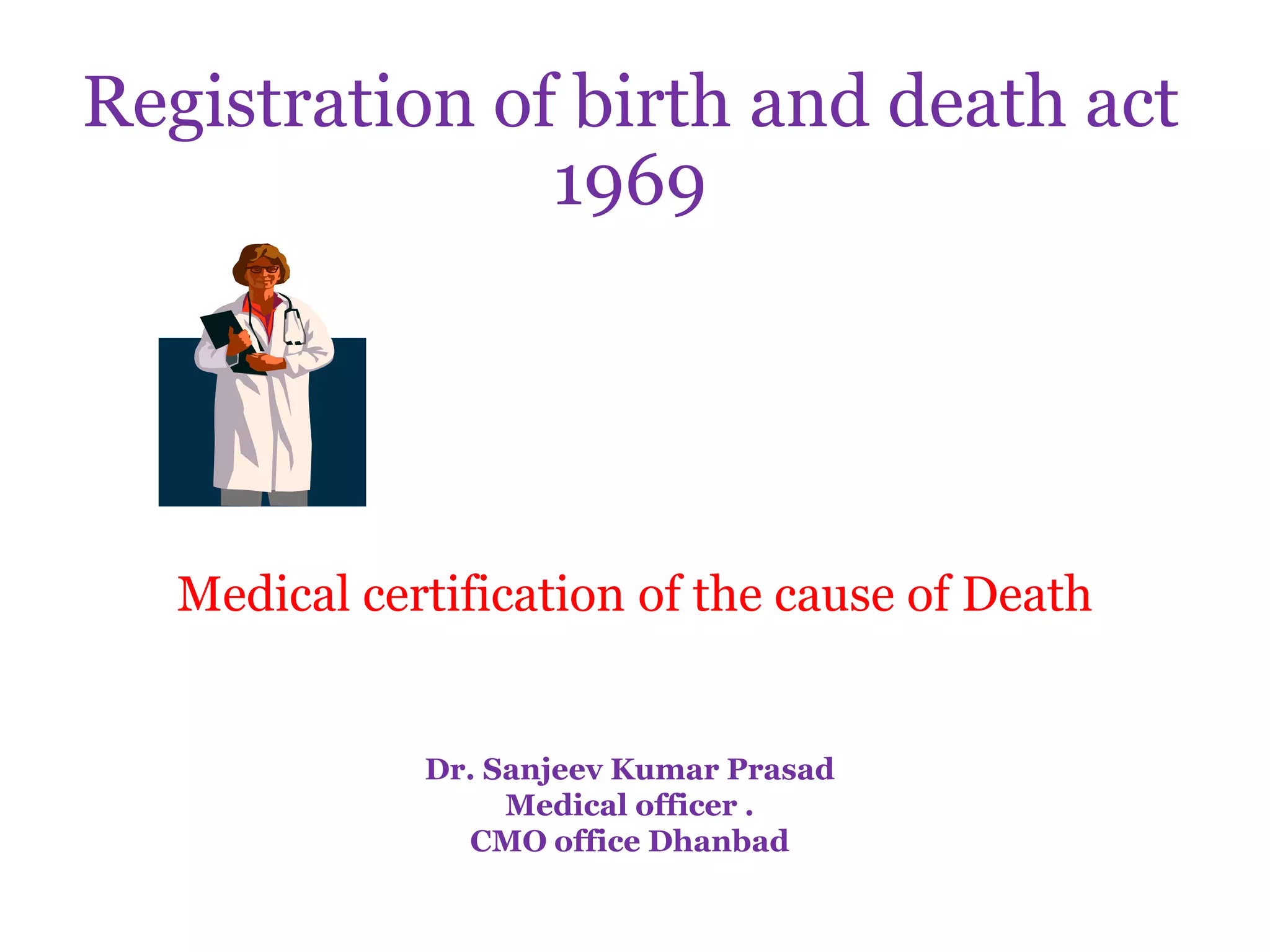 Medical certification of the cause of death | PPTX