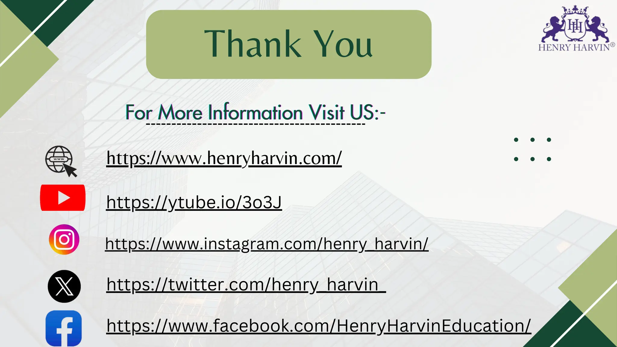 For More Information Visit US:-
For More Information Visit US:-
For More Information Visit US:-
Thank You
https://www.henryharvin.com/
https://ytube.io/3o3J
https://www.facebook.com/HenryHarvinEducation/
https://twitter.com/henry_harvin_
https://www.instagram.com/henry_harvin/
 