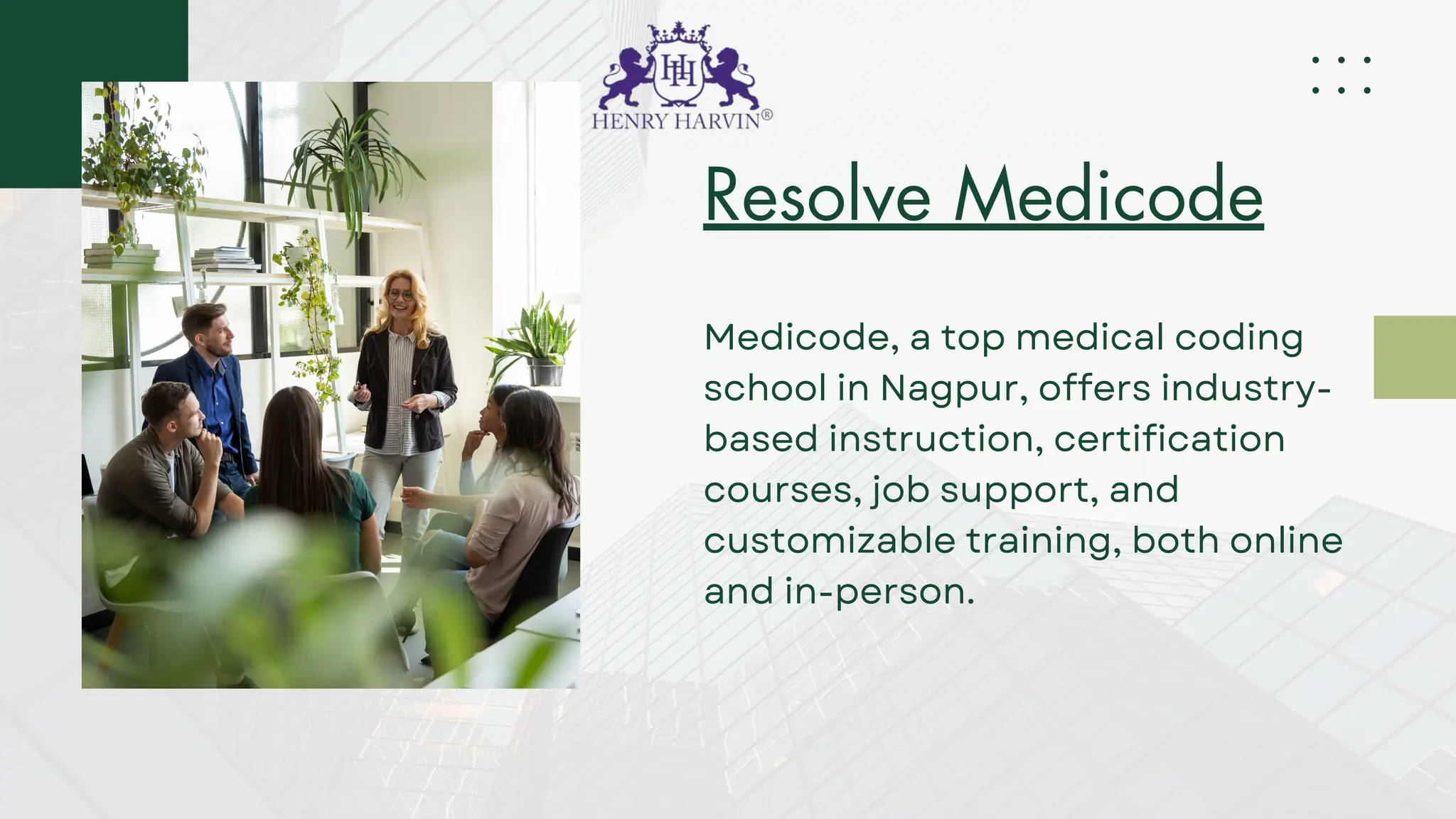 Resolve Medicode
Medicode, a top medical coding
school in Nagpur, offers industry-
based instruction, certification
courses, job support, and
customizable training, both online
and in-person.
 