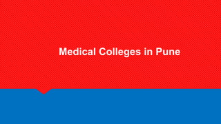 Medical Colleges in Pune
 