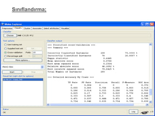 Sınıflandırma;
 