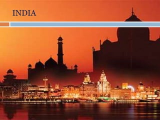 INDIA
 