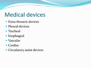 Extraluminal Device Examples Medical devices on the chest x ray | PPTX