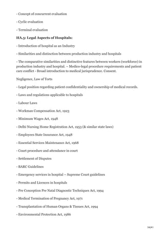 34/41
- Concept of concurrent evaluation
- Cyclic evaluation
- Terminal evaluation
HA.5: Legal Aspects of Hospitals:
- Int...