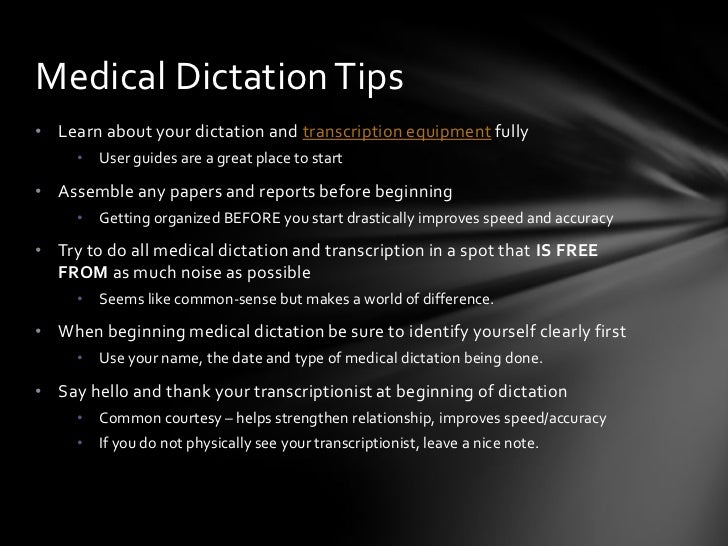 Medical dictation & medical transcription equipment tips