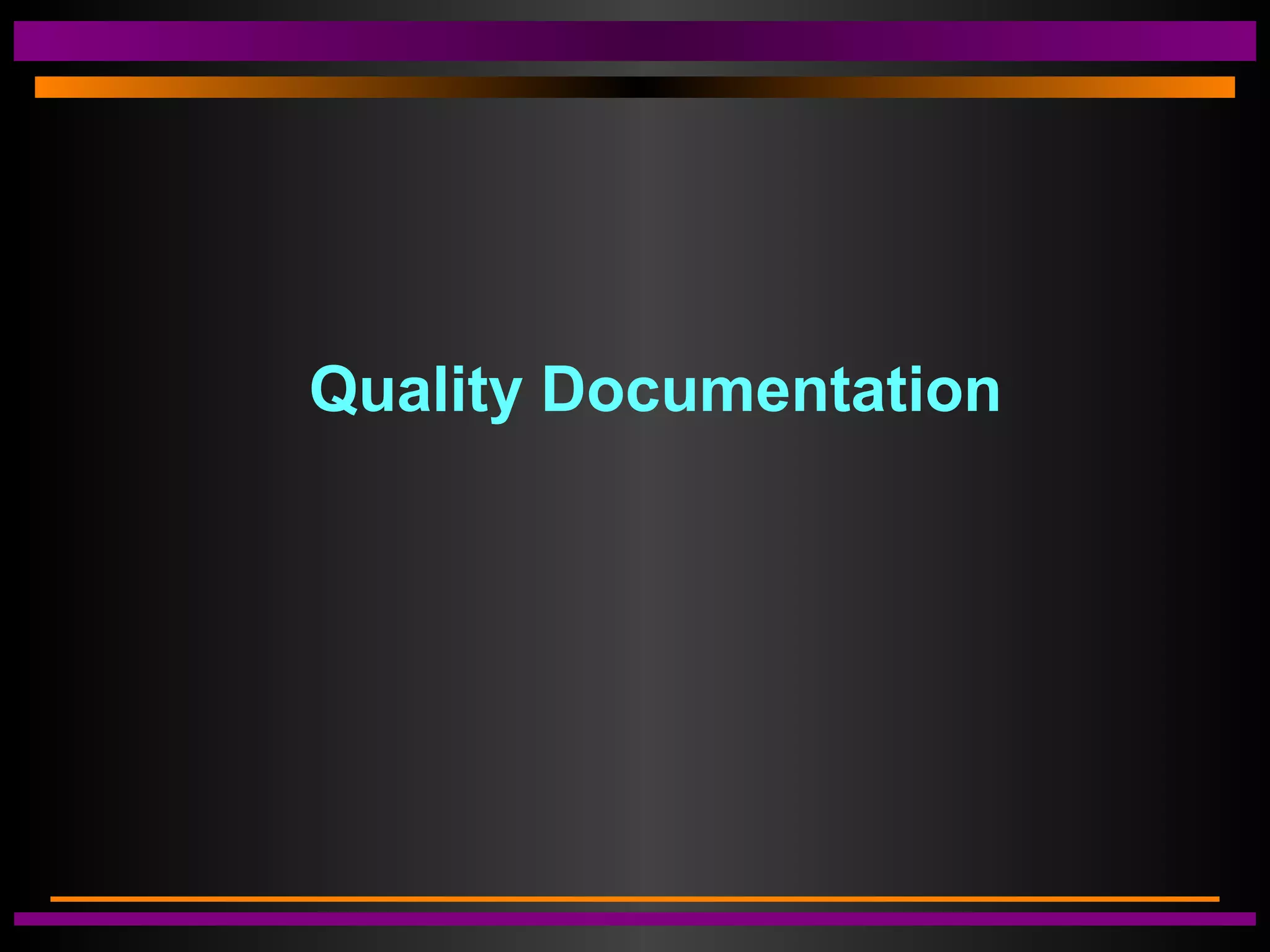 Quality Documentation
 